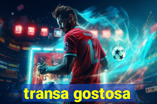 transa gostosa